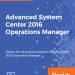 Advanced System Center 2016 Operations Manager Free Download