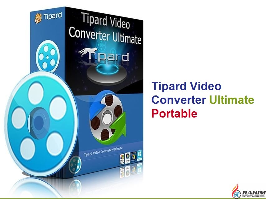Tipard Video Converter Ultimate 9.2.30 Portable Free Download