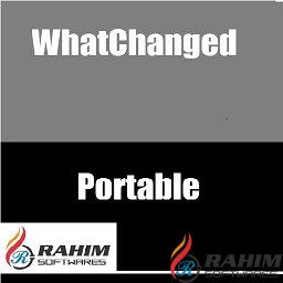 WhatChanged 1.07 Portable Free Download