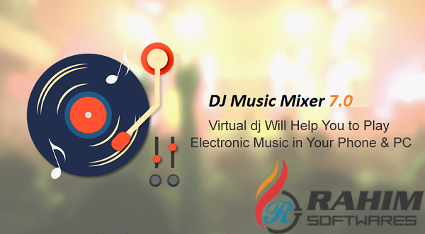 DJ Music Mixer 7.0 Free Download